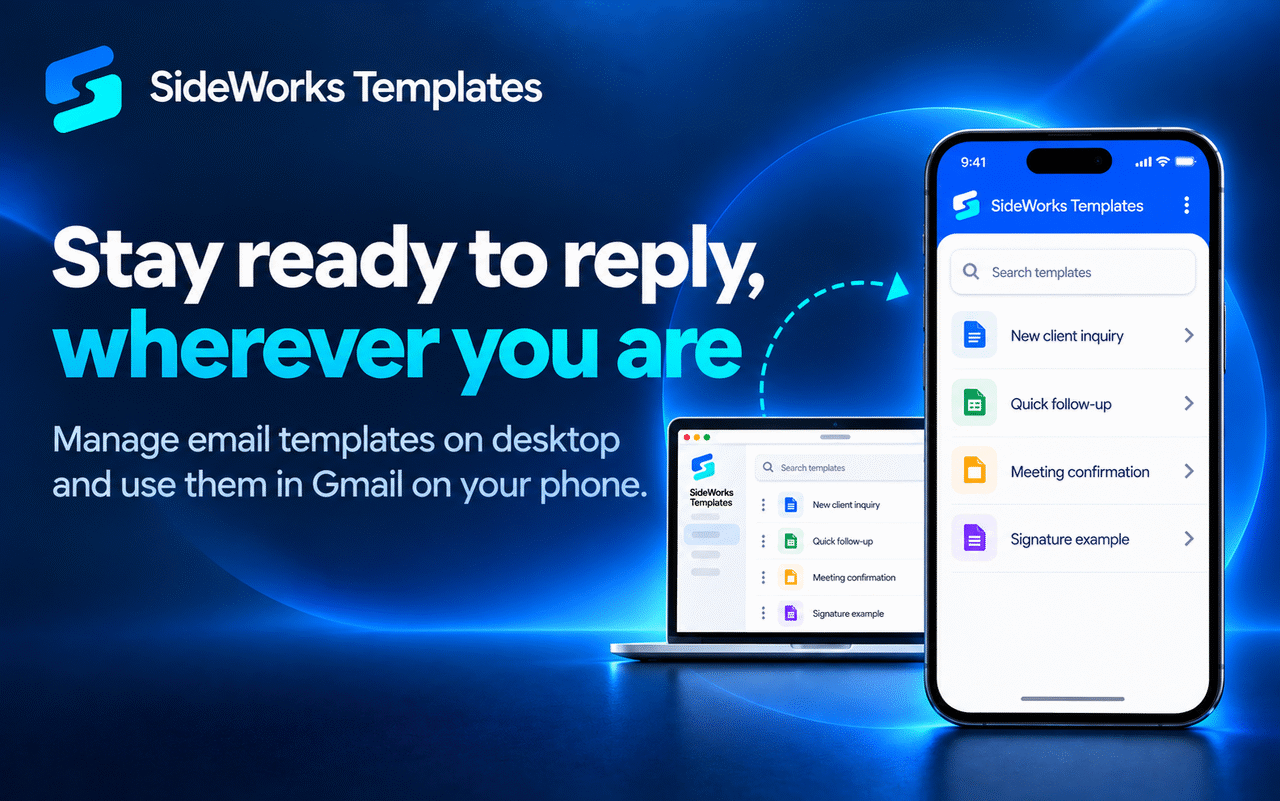 Stay ready to reply wherever you are: the same template list open on a laptop and in the SideWorks Templates add-on on a phone.